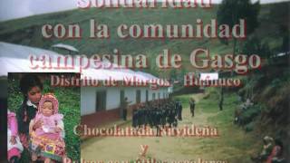 preview picture of video 'Solidaridad en Gasgo - Margos - Huánuco 2010'
