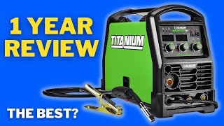 (Harbor Freight) TITANIUM UNLIMITED 140 Multiprocess Welder Review - 1 YEAR!