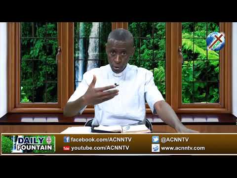 DAILY FOUNTAIN OF MAY 21, 2018 - REV. CANON NELSON ILUNO