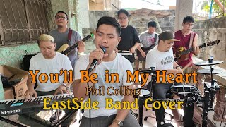 Download lagu You'll Be in My Heart - EasSide Band Cover | Phil Collins mp3