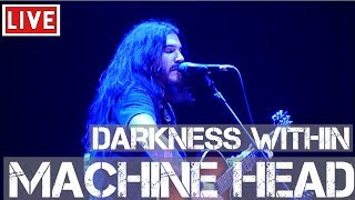 Machine Head - Darkness Within Live in [HD] @ Wembley Arena, London 2011
