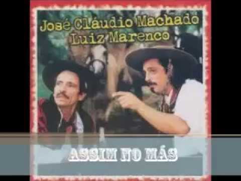 Assim no Más - Luiz Marenco e José Claudio Machado