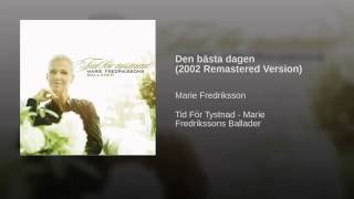 Den bästa dagen (2002 Remastered Version)