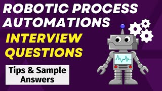 Robotic Process Automation Interview Questions - For Freshers and Experienced Candidates