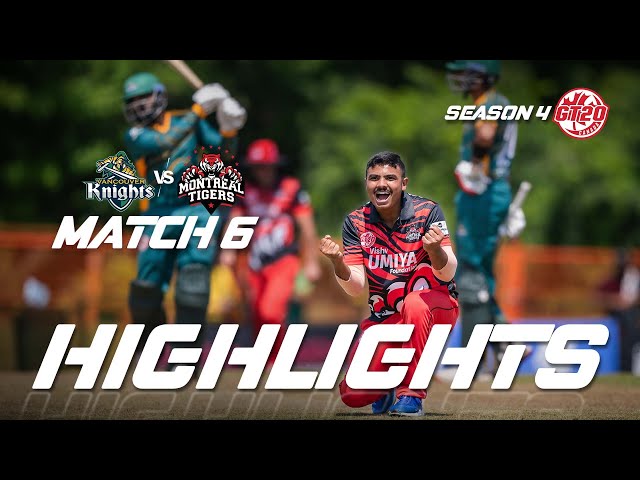 GT20 Canada Season 4 | Match – 6 | Vancouver Knights vs Montreal Tigers | Highlights