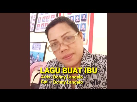 LAGU BUAT IBU