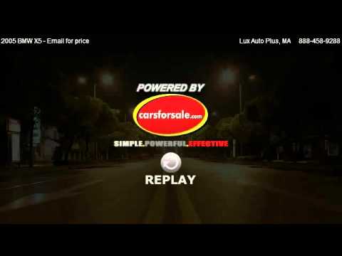 2005 BMW X5 USED BMW X5 FOR SALE IN BOSTON MA AREA - for sale in Newton, MA 02465