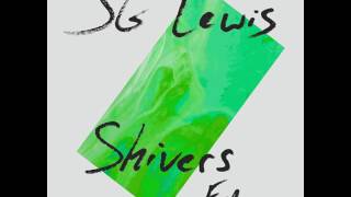 SG Lewis- Shivers (Audio)