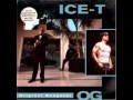 Ice T (OG) - Original Gangster - Track 18 - Body Count
