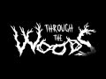 Видео Through the Woods - Artbook (PC)