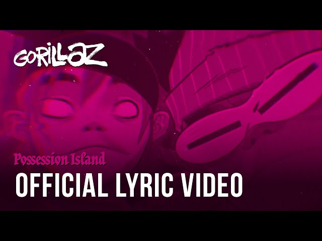  Possession Island feat. Beck (Lyric) - Gorillaz