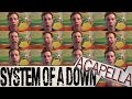 System Of A Down - A Cappella - Chop Suey. A ...