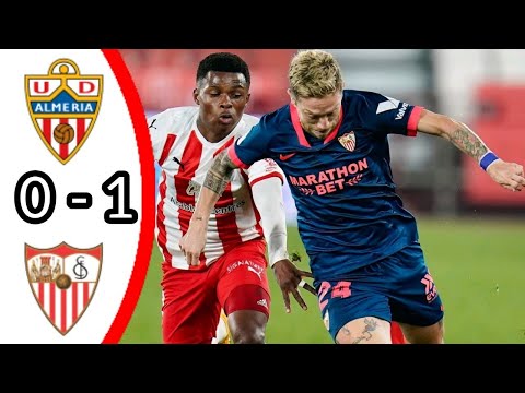 UD Almeria vs Sevilla 0-1 Extended &All Goals highlights