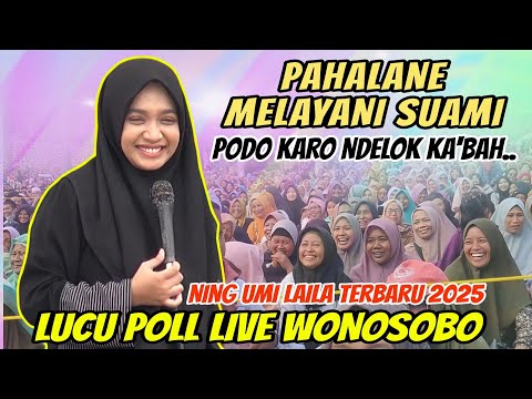 NING UMI LAILA TERBARU 2025 LUCU POLL!! LIVE KEBONDALEM SELOMERTO WONOSOBO