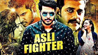 Asli Fighter | Sundeep Kishan & Nithya Menen South Indian Action Hindi Dubbed Movie | Ravi Kishan