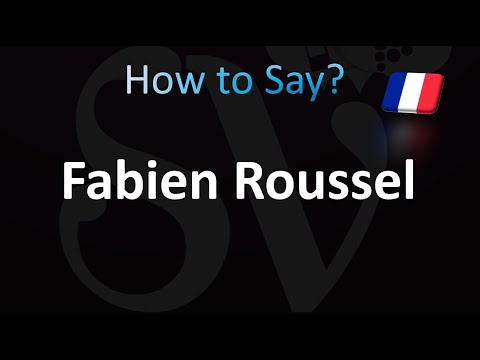 How to Pronounce Fabien Roussel