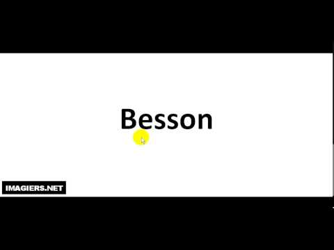 How to pronounce Besson