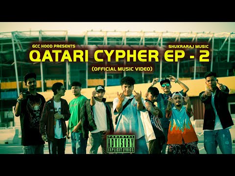 Gcc Hood - Qatari Cypher EP 2 (Official Music Video) | New nepali rap song 2025 |