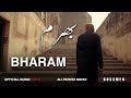 Ali Pervez Mehdi | Bharam | Official Music Video