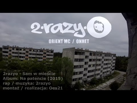 2razyo -  Sam w miescie (KLIP) (muz. 2razyo) / Na patencie /2015/