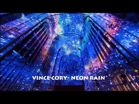VINCE CORY - NEON RAIN
