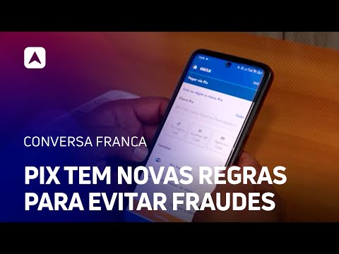 Pix tem novas regras para evitar fraudes