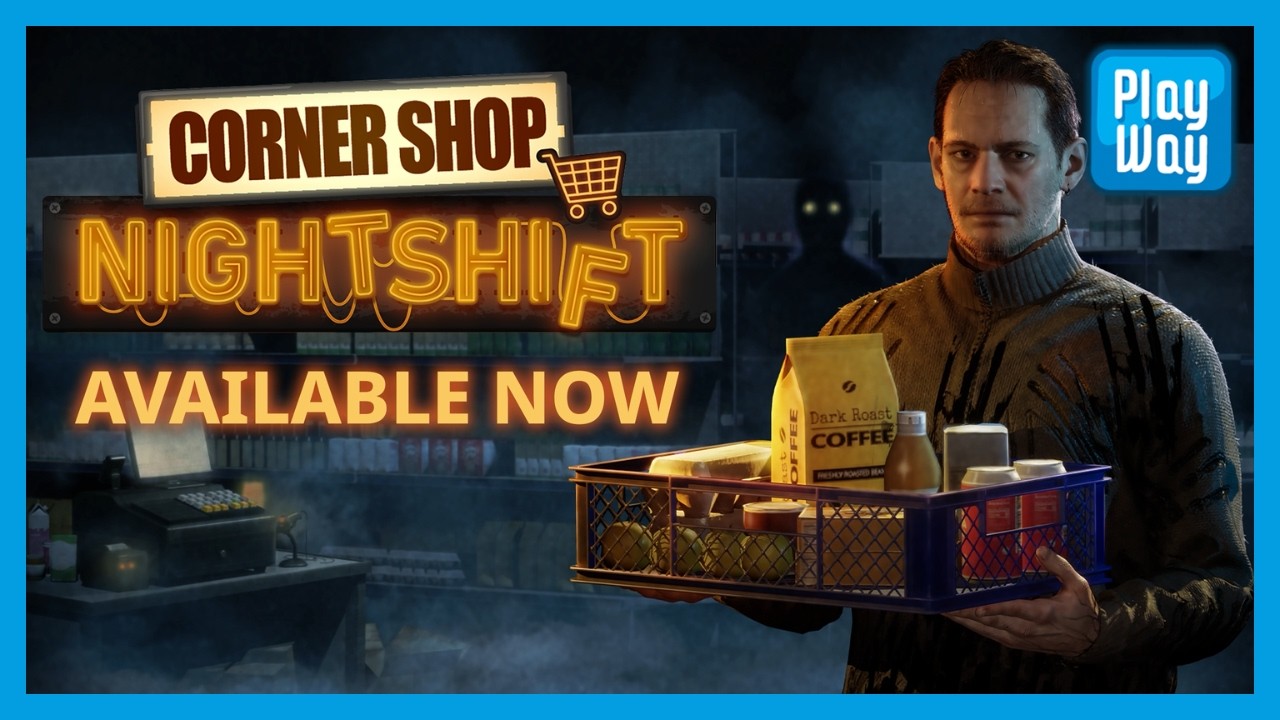Corner Shop: NightShift - Release Trailer