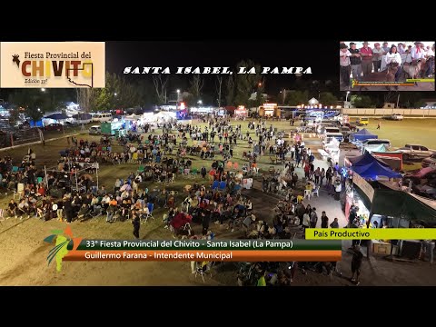 33° Edición Fiesta Provincial del Chivito!! Santa Isabel, La Pampa 03 01 2026