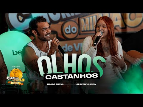 CHURRASCO DO MILHÃO DE VERÃO - OLHOS CASTANHOS