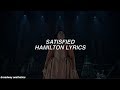 Satisfied - Hamilton Lyrics