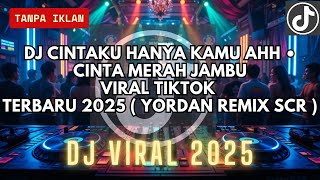 Download lagu DJ CINTAKU HANYA KAMU AHH • CINTA MERAH JAMBU • VIRAL TIKTOK TERBARU 2025 ( Yordan Remix Scr ) mp3 Download lagu DJ CINTAKU HANYA KAMU AHH • CINTA MERAH JAMBU • VIRAL TIKTOK TERBARU 2025 ( Yordan Remix Scr ) mp3