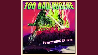 Everything Is Over