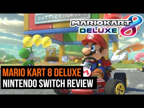 Mario Kart 8 Deluxe - Switch Review
