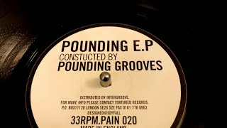 Pounding Grooves – Pounding E.P - Tortured Records