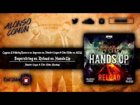 [1/2] Superstring vs. Reload vs. Hands Up (Dimitri Vegas & Like Mike Closing Edit)