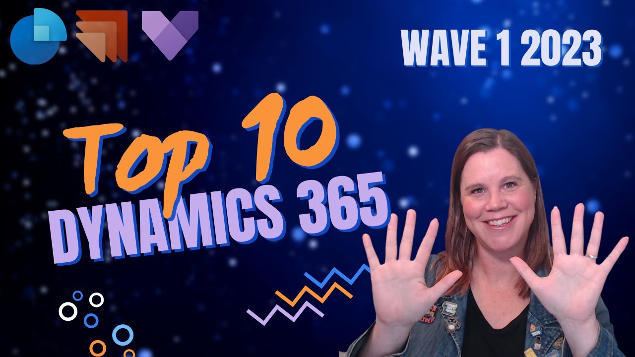 Top 10 Essential Features of Dynamics 365 Wave 1 2023 for Better Efficiency