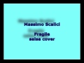 Massimo Scalici -Fragile (salsa version) 