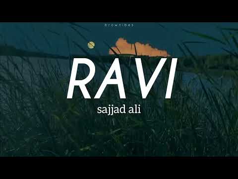 Ravi (lyrics) - Sajjad Ali