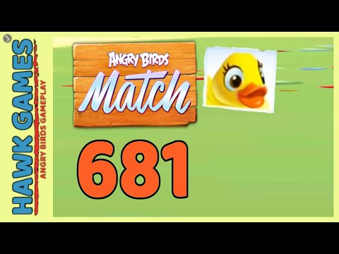 Angry Birds Match ⭐ Level 681 Super Hard - Walkthrough, No Boosters