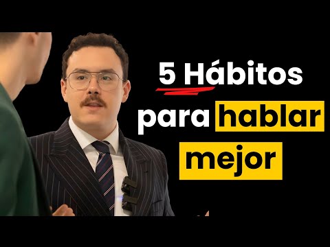 5 Hábitos para comunicar mejor (cómo hablar mejor en público)