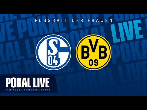REVIERDERBY RE-LIVE | Westfalenpokal der Frauen: FC Schalke 04 - Borussia Dortmund