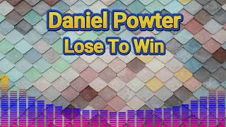 Daniel Powter - Lose To Win