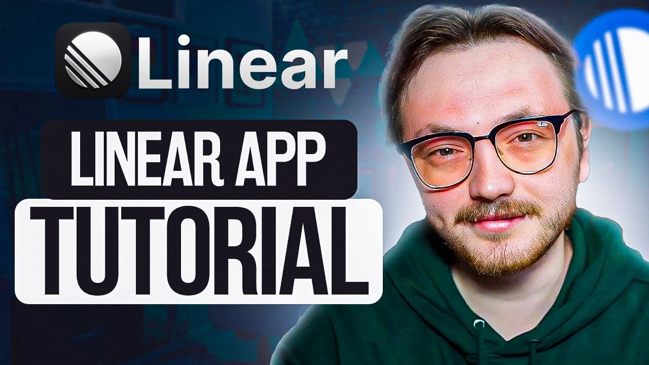 Linear App Tutorial For Beginners (2025) | How To Use Linear App