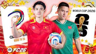 TẾT 2026 | FULL HÀNH TRÌNH VIỆT NAM CHINH PHỤC WORLD CUP TRONG FC 26