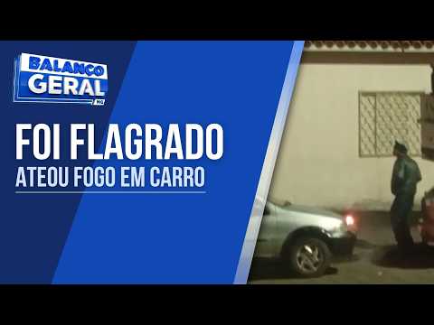 HOMEM É FLAGRADO JOGANDO LIQUIDO INFLAMÁVEL E ATEANDO FOGO EM CARRO EM SANTO ANTÔNIO DO AMPARO
