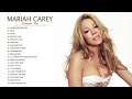 Mariah Carey Greatest Hits Full Album Mariah Carey Legend Songs