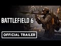 Battlefield 6 Official Launch Hype Trailer