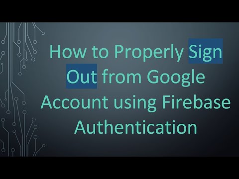 How to Properly Sign Out from Google Account using Firebase Authentication