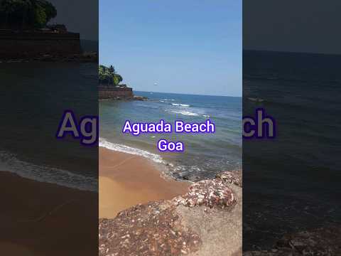 Aguada Beach⛱️ morning time visuals😍#goa💓#ytshorts #ytviral#likeandsubscribe#