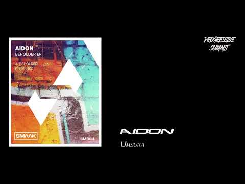 AIDON - Umsuka (Original Mix) [SMAAK]